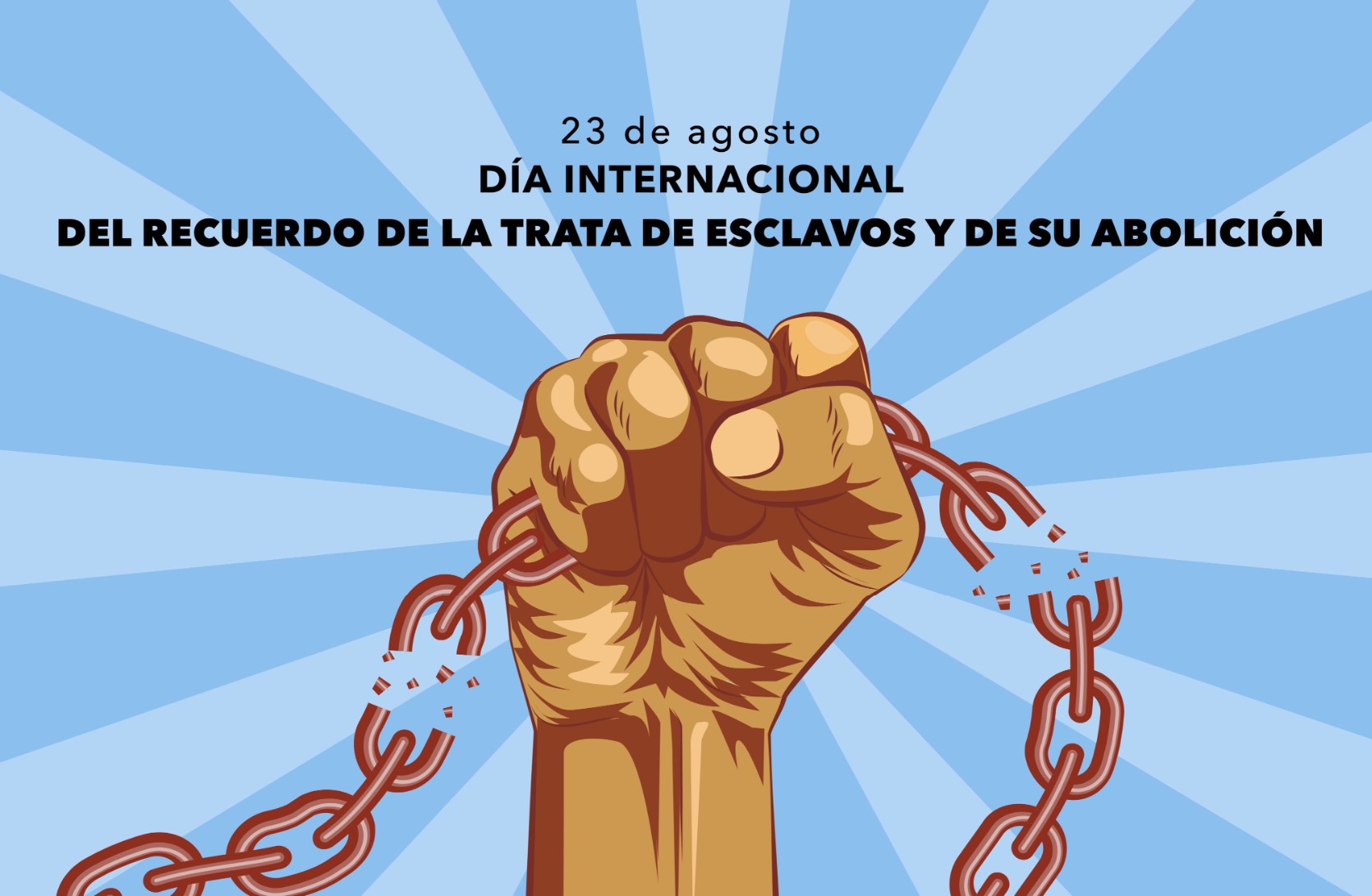 Día Internacional del Recuerdo de la Trata de Esclavos y de su Abolición